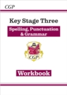 New KS3 Spelling, Punctuation & Grammar Workbook (answers sold separately) - Book
