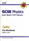 GCSE Physics OCR Gateway Workbook (A*-G Course) - Book