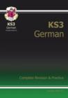 KS3 German Complete Revision & Practice (with Free Online Edition & Audio): for Years 7, 8 and 9 - Book