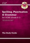GCSE Spelling, Punctuation and Grammar Study Guide - Book