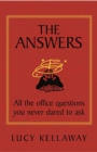 The Answers : All the office questions you never dared to ask - eBook