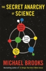Free Radicals : The Secret Anarchy of Science - eBook