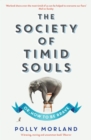The Society of Timid Souls : Or, How to be Brave - eBook