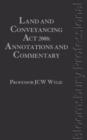 The Land and Conveyancing Law Reform Act 2009 : Annotations and Commentary - Book