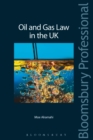 Oil and Gas Law in the UK - Book