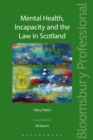 Mental Health, Incapacity and the Law in Scotland - Book