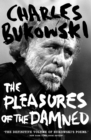 The Pleasures of the Damned : Selected Poems 1951-1993 - eBook