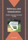 Biliteracy and Globalization : English Language Education in India - eBook