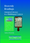 Heavenly Readings : Liturgical Literacy in a Multilingual Context - eBook