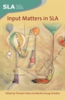 Input Matters in SLA - Book
