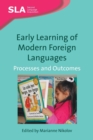 Early Learning of Modern Foreign Languages : Processes and Outcomes - Book