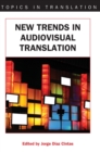 New Trends in Audiovisual Translation - Book