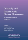 Culturally and Linguistically Diverse Classrooms : New Dilemmas for Teachers - Book