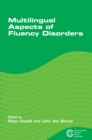 Multilingual Aspects of Fluency Disorders - Book