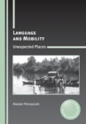 Language and Mobility : Unexpected Places - Book