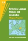Motivation, Language Attitudes and Globalisation : A Hungarian Perspective - eBook