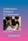 Collaborative Writing in L2 Classrooms - eBook