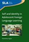 Self and Identity in Adolescent Foreign Language Learning - Book