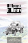 Moment in History, A - The Story of the American Army in the Rhondda in 1944 : The Story of the American Army in the Rhondda in 1944 - Book