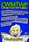 Cwmtwp - Gossip from the Valleys : Gossip from the Valleys - Book
