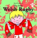 Little Welsh Rugby Fan, The - Book