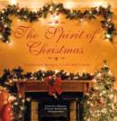 The Spirit of Christmas : Traditional Recipes, Crafts and Carols - Book
