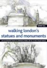 Walking Londons Statues and Monuments - Book