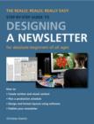 Really Easy Step-by-Step Guide to Designing a Newsletter - Book