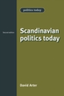 Scandinavian Politics Today - eBook