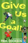 Give Us a Goal! - Book