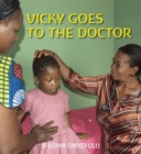 Vicky Goes to the Doctor - Book