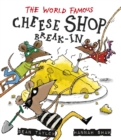 The World-Famous Cheese Shop Break-in - Book