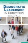 Democratic Leadership in Education - eBook