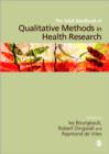 The SAGE Handbook of Qualitative Methods in Health Research - Book