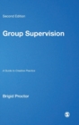 Group Supervision : A Guide to Creative Practice - Book