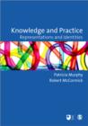 Knowledge and Practice : Representations and Identities - Book