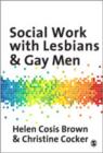 Social Work with Lesbians and Gay Men - Book
