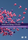 Death and Dying : A Reader - Book