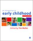 An Introduction to Early Childhood : A Multidisciplinary Approach - Book