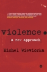 Violence : A New Approach - Book