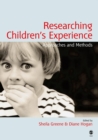 Researching Children's Experience : Approaches and Methods - eBook