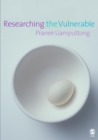 Researching the Vulnerable : A Guide to Sensitive Research Methods - eBook