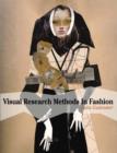 Visual Research Methods in Fashion - Book