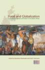 Food and Globalization : Consumption, Markets and Politics in the Modern World - eBook