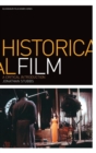 Historical Film : A Critical Introduction - Book