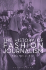 The History of Fashion Journalism - Book
