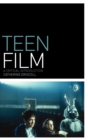 Teen Film : A Critical Introduction - Book