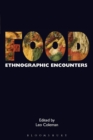 Food : Ethnographic Encounters - Book