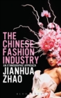 The Chinese Fashion Industry : An Ethnographic Approach - Book