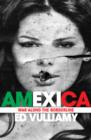 Amexica : War Along the Borderline - Book